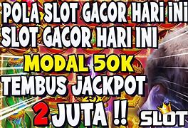 Slot Gacor Hari Ini Pola Rusak Hari Ini Trik Nya